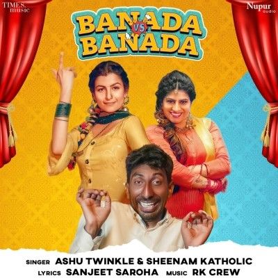 Download Banada Vs Banada Ashu Twinkle, Sheenam Katholic mp3 song, Banada Vs Banada Ashu Twinkle, Sheenam Katholic full album download
