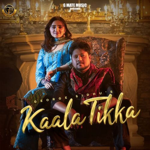 Download Kaala Tikka George Sidhu mp3 song, Kaala Tikka George Sidhu full album download