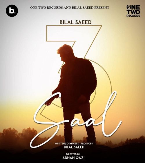 Download 3 Saal Bilal Saeed mp3 song, 3 Saal Bilal Saeed full album download