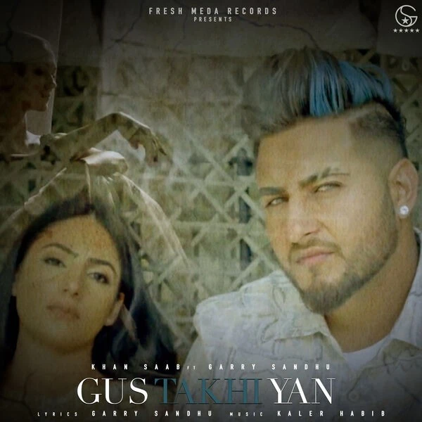 Download Gustakhiyan Khan Saab mp3 song, Gustakhiyan Khan Saab full album download