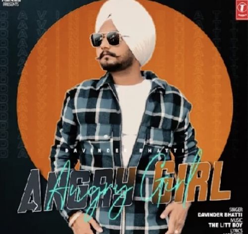 Download Angry Girl Davinder Bhatti mp3 song, Angry Girl Davinder Bhatti full album download