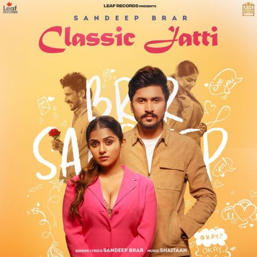 Download Classic Jatti Sandeep Brar mp3 song, Classic Jatti Sandeep Brar full album download