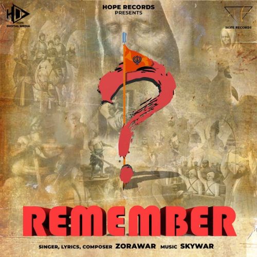 Download Remember Zorawar mp3 song, Remember Zorawar full album download