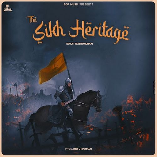 Download The Sikh Heritage Sukhi Badrukhan mp3 song, The Sikh Heritage Sukhi Badrukhan full album download