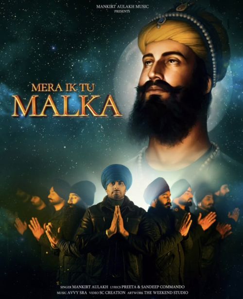 Download Mera Ik Tu Malka Mankirt Aulakh mp3 song, Mera Ik Tu Malka Mankirt Aulakh full album download
