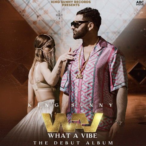 Download Dance With Me King Sunny mp3 song, WAV (What A Vibe) King Sunny full album download