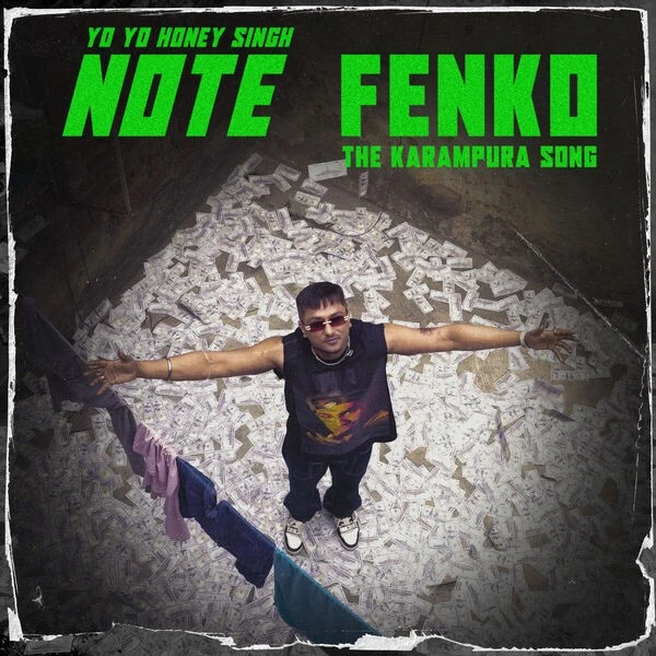 Download Note Fenko Yo Yo Honey Singh mp3 song, Note Fenko Yo Yo Honey Singh full album download