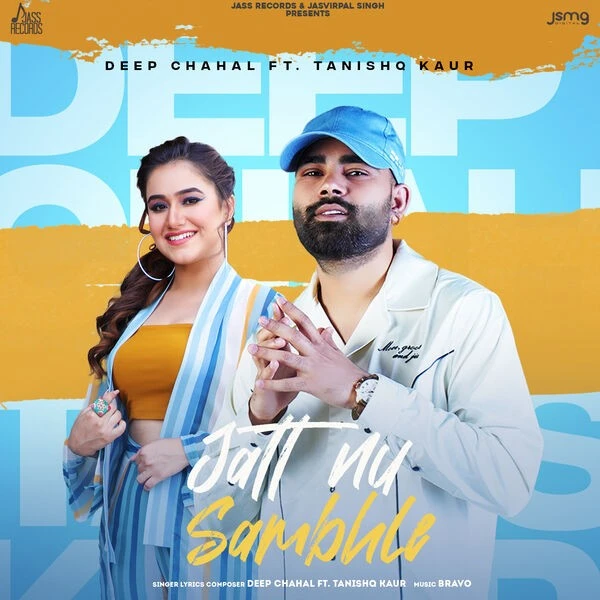 Download Jatt Nu Sambhle Deep Chahal mp3 song, Jatt Nu Sambhle Deep Chahal full album download