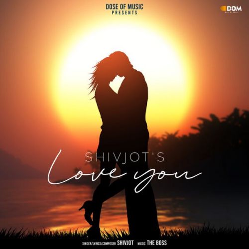 Download Love You Shivjot mp3 song, Love You Shivjot full album download