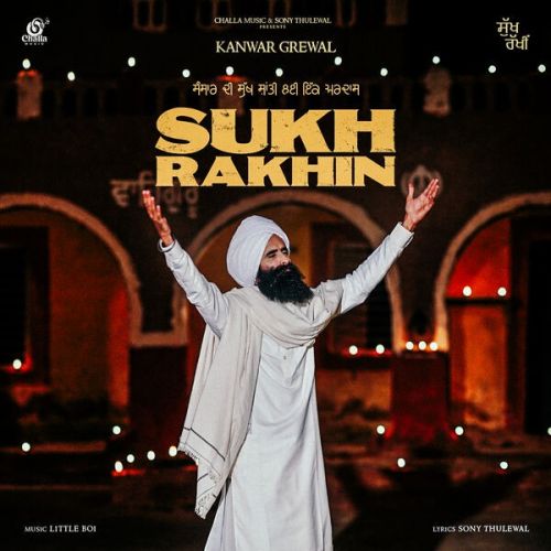 Download Sukh Rakhin Kanwar Grewal mp3 song, Sukh Rakhin Kanwar Grewal full album download