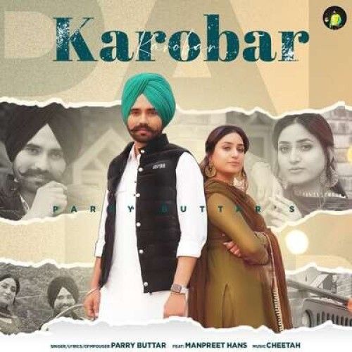 Download Karobar Parry Buttar mp3 song, Karobar Parry Buttar full album download