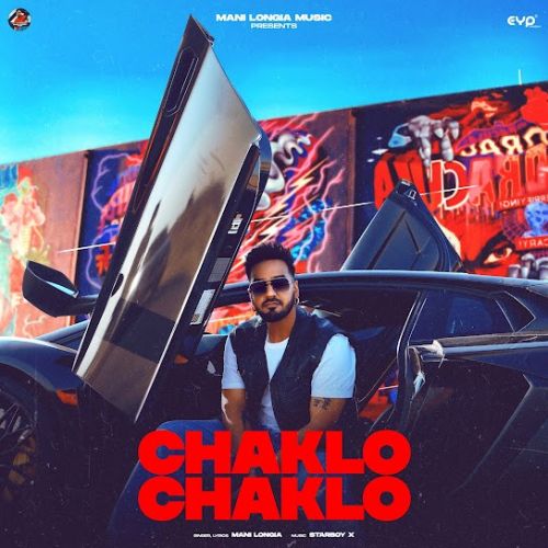 Download Chaklo Chaklo Mani Longia mp3 song, Chaklo Chaklo Mani Longia full album download