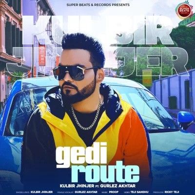 Download Gedi Route Kulbir Jhinjer mp3 song, Gedi Route Kulbir Jhinjer full album download