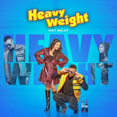 Download Heavy Weight Veet Baljit mp3 song, Heavy Weight Veet Baljit full album download
