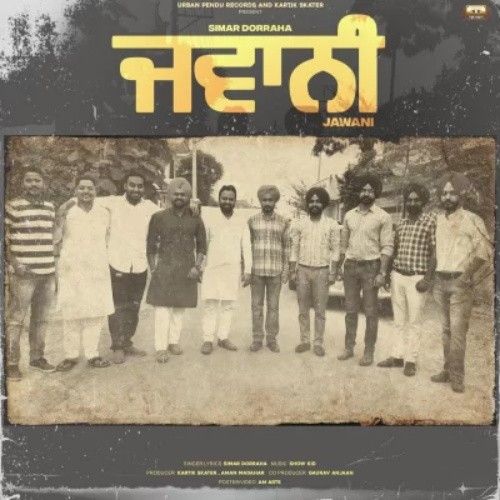 Download Jawani Simar Doraha mp3 song, Jawani Simar Doraha full album download