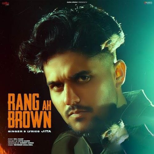 Download Rang Ah Brown Jita mp3 song, Rang Ah Brown Jita full album download