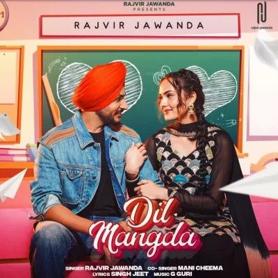 Download Dil Mangda Rajvir Jawanda mp3 song, Dil Mangda Rajvir Jawanda full album download