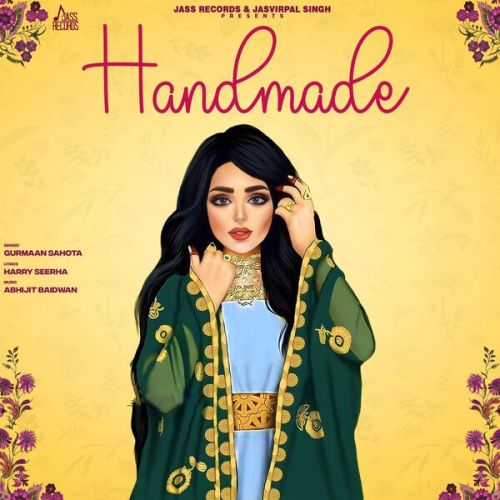Download Handmade Gurmaan Sahota mp3 song, Handmade Gurmaan Sahota full album download