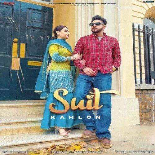Download Suit Kahlon mp3 song, Suit Kahlon full album download