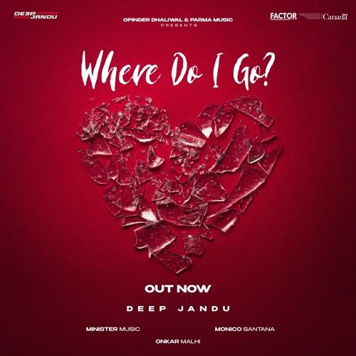 Download Where Do I Go Deep Jandu mp3 song, Where Do I Go Deep Jandu full album download