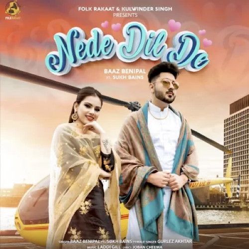 Download Nede Dil De Baaz Benipal, Gurlez Akhtar mp3 song, Nede Dil De Baaz Benipal, Gurlez Akhtar full album download