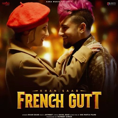 Download French Gutt Khan Saab mp3 song, French Gutt Khan Saab full album download