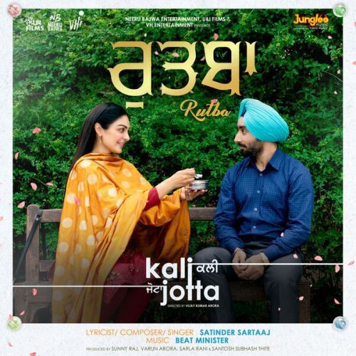 Download Rutba (From Kali Jotta) Satinder Sartaaj mp3 song, Rutba (From Kali Jotta) Satinder Sartaaj full album download