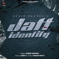 Download Jatt Identit Kabir Sandhu mp3 song
