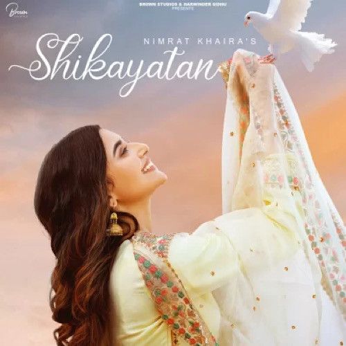 Download Shikayatan Nimrat Khaira mp3 song, Shikayatan Nimrat Khaira full album download