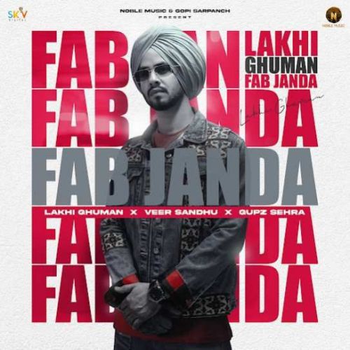 Download Fab Janda Lakhi Ghuman mp3 song, Fab Janda Lakhi Ghuman full album download