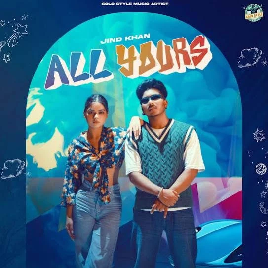 Download All Yours Jind Khan mp3 song