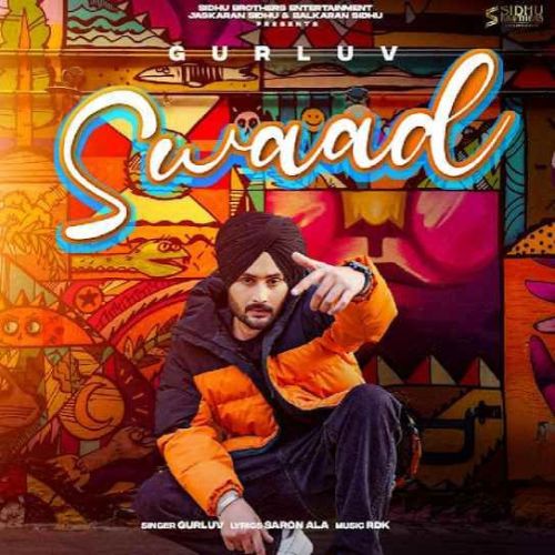 Download Swaad Gurluv mp3 song, Swaad Gurluv full album download
