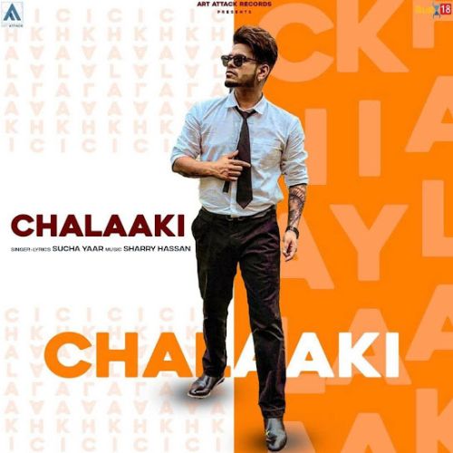 Download Chalaaki Sucha Yaar mp3 song, Chalaaki Sucha Yaar full album download