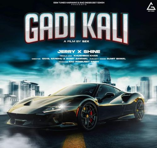 Download Gadi Kali Jerry mp3 song, Gadi Kali Jerry full album download
