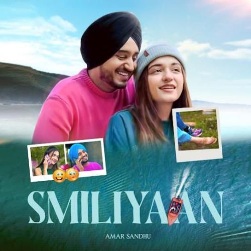 Download Smiliyaan Amar Sandhu mp3 song, Smiliyaan Amar Sandhu full album download