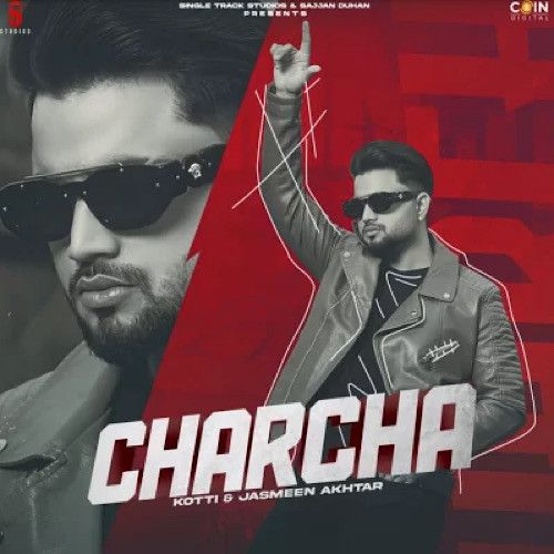 Download Charcha Kotti mp3 song, Charcha Kotti full album download