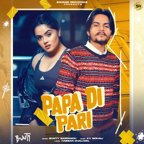Download Papa Di Pari Bunty Sarpanch mp3 song, Papa Di Pari Bunty Sarpanch full album download