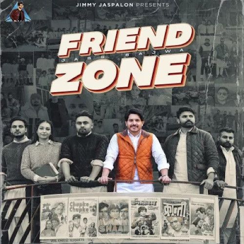 Download Friend Zone Jass Bajwa mp3 song, Friend Zone Jass Bajwa full album download