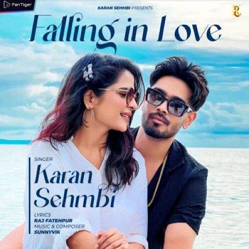 Download Falling In Love Karan Sehmbi mp3 song, Falling In Love Karan Sehmbi full album download