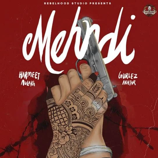 Download Mehndi Harmeet Aulakh mp3 song, Mehndi Harmeet Aulakh full album download