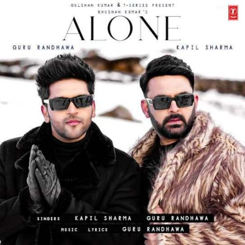 Download Alone Kapil Sharma, Guru Randhawa mp3 song, Alone Kapil Sharma, Guru Randhawa full album download