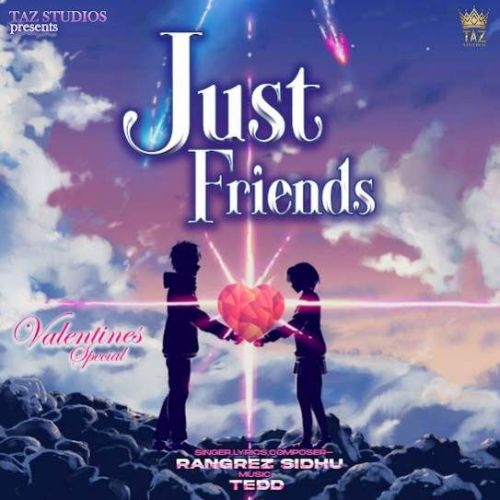 Download Just Friends Rangrez Sidhu mp3 song, Just Friends Rangrez Sidhu full album download