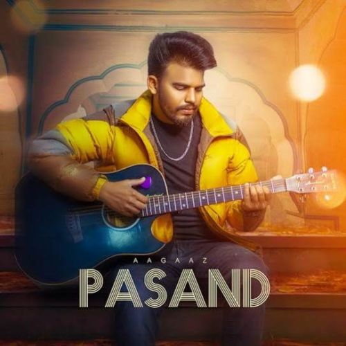 Download Pasand Aagaaz mp3 song, Pasand Aagaaz full album download