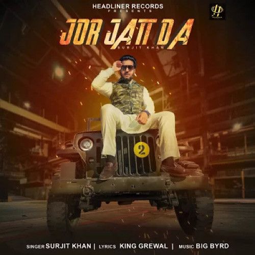 Download Jor Jatt Da Surjit Khan mp3 song, Jor Jatt Da Surjit Khan full album download