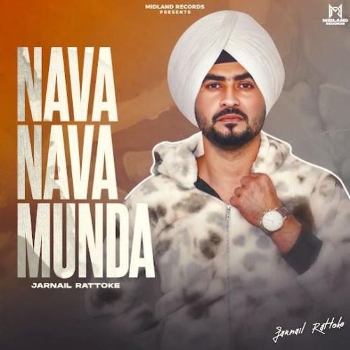 Download Nava Nava Munda Jarnail Rattoke mp3 song, Nava Nava Munda Jarnail Rattoke full album download