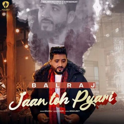 Download Jaan Toh Pyari Balraj mp3 song, Jaan Toh Pyari Balraj full album download