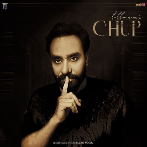 Download Chup Babbu Maan mp3 song, Chup Babbu Maan full album download
