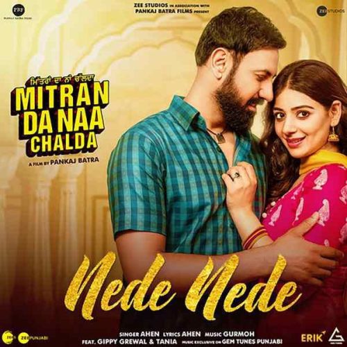 Download Nede Nede Ahen mp3 song, Nede Nede Ahen full album download