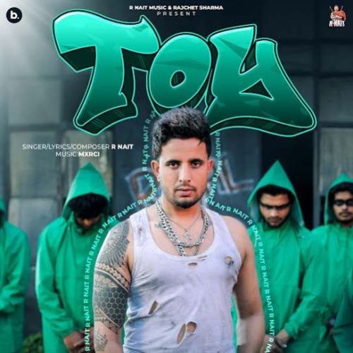 Download Toy R. Nait mp3 song, Toy R. Nait full album download