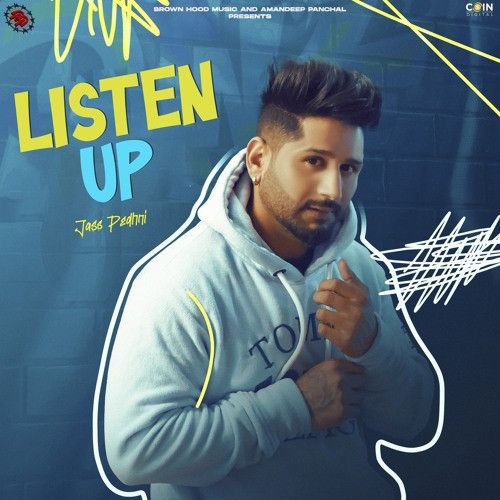 Download Listen Up Jass Pedhni mp3 song, Listen Up Jass Pedhni full album download